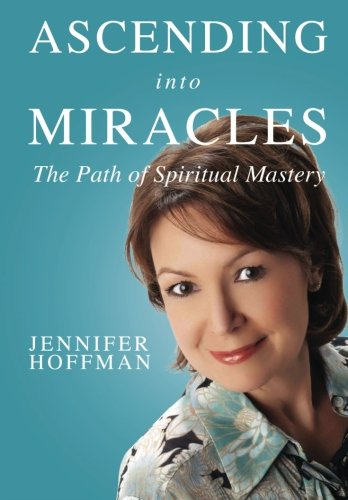 Ascending Into Miracles