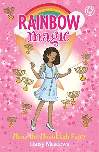 Rainbow Magic: Hana the Hanukkah Fairy: The Festival Fairies Book 2 (Rainbow Magic)
