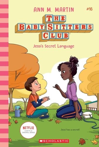 Jessi's Secret Language (the Baby-Sitters Club #16): Volume 16 (Baby-Sitters Club)