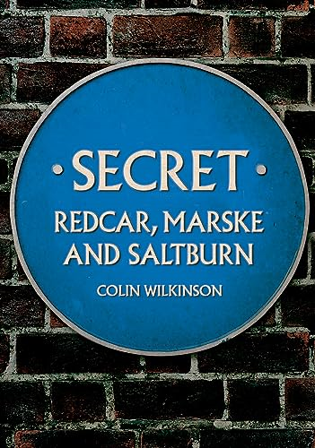 Secret Redcar, Marske and Saltburn (Secret)
