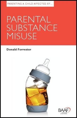 Parenting a Child Affected by Parental Substance Misuse (Parenting Matters)