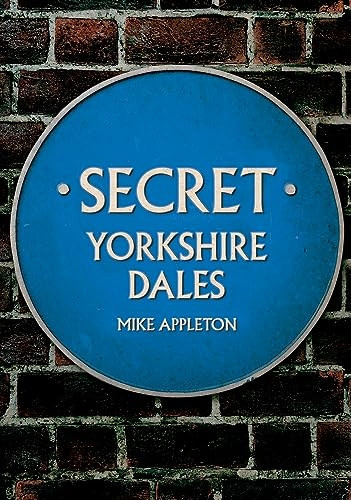 Secret Yorkshire Dales (Secret)