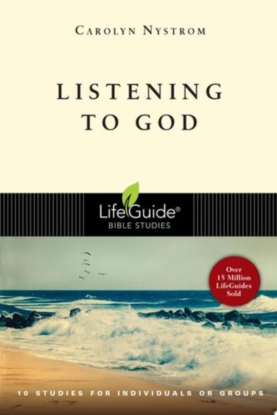 Listening to God (Lifeguide Bible Studies)