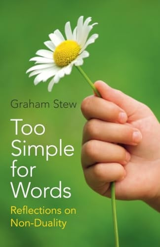 Too Simple for Words: Reflections on Non-Duality