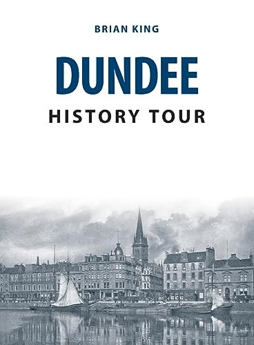 Dundee History Tour (History Tour)