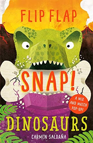 Flip Flap Snap: Dinosaurs (Flip Flap Snap)