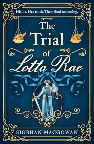 The Trial of Lotta Rae