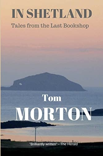 In In Shetland: Tales from the Last Bookshop