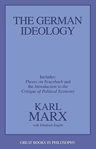 The German Ideology (Great Books in Philosophy)
