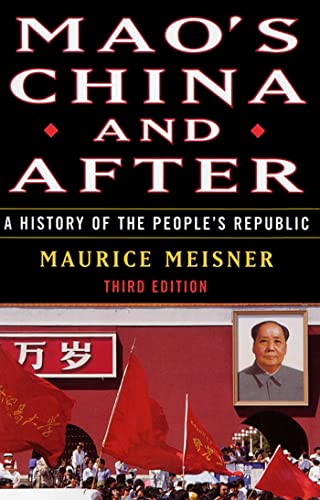Mao's China and After: a History of the People's Republic, Third Edition