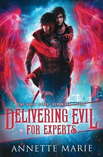 Delivering Evil for Experts (The Guild Codex: Demonized)