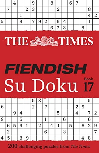 The Times Fiendish Su Doku Book 17: 200 Challenging Su Doku Puzzles (Times Su Doku The)