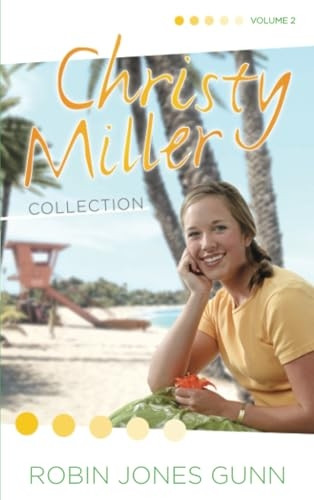 Christy Miller Collection, Vol 2 (Christy Miller Collection)
