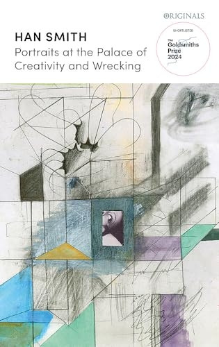 Portraits at the Palace of Creativity and Wrecking: SHORTLISTED FOR THE GOLDSMITHS PRIZE 2024