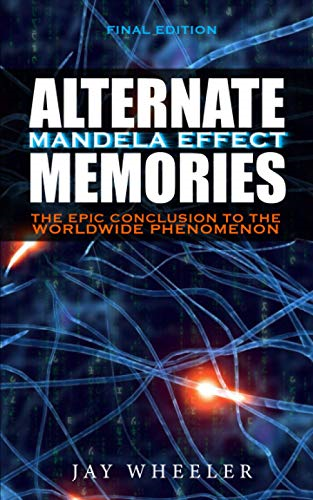 Alternate Memories: The Mandela Effect: Deluxe Edition