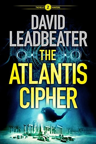 The Atlantis Cipher (The Relic Hunters)