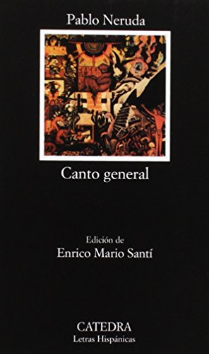 Canto General (Letras Hispanicas)