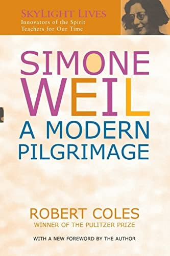 Simone Weil: A Modern Pilgrimage