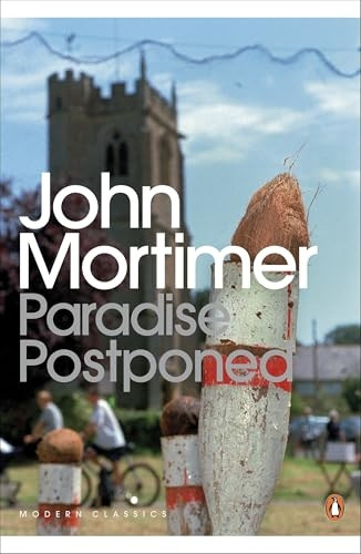 Paradise Postponed. John Mortimer