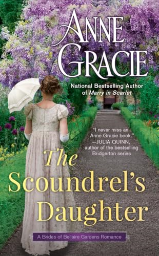 The Scoundrel's Daughter (The Brides of Bellaire Gardens)