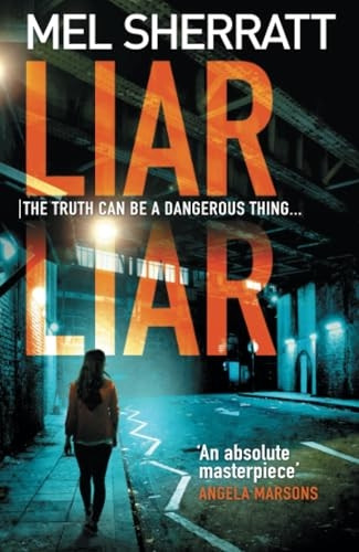 Liar Liar (DS Grace Allendale, Book 3) (DS Grace Allendale)