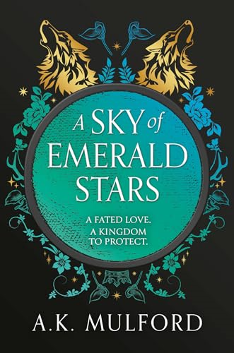 A Sky of Emerald Stars  (Golden Court The)