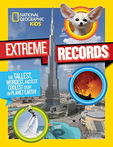 National Geographic Kids Kids Extreme Records (Fun Facts) (Fun Facts)