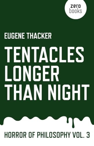 Tentacles Longer Than Night: Horror of Philosophy vol. 3
