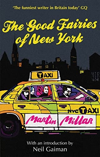 The Good Fairies of New York. by Martin Millar
