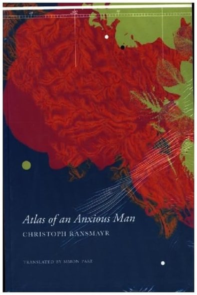 Atlas of an Anxious Man (The German List - (Seagull Titles CHUP))