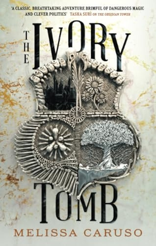 The Ivory Tomb: Rooks and Ruin, Book Three (Rooks and Ruin)
