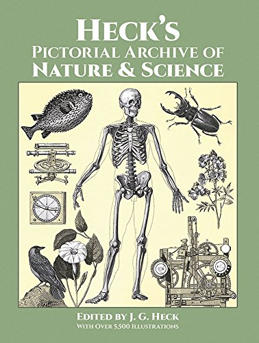 Heck's Iconographic Encyclopedia of Sciences, Literature and Art: Pictorial Archive of Nature and Science v. 3 (Dover Pictorial Archive)