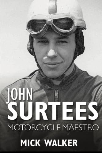 John Surtees: Motorcycle Maestro