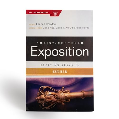 Exalting Jesus in Esther (Christ-Centered Exposition Commentary)