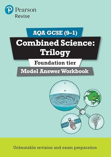 Revise AQA GCSE (9-1) Combined Science: Trilogy Model Answer Workbook Foundation (Revise AQA GCSEa Science 16)