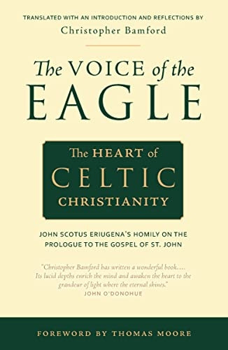 The Voice of the Eagle: The Heart of Celtic Christianity