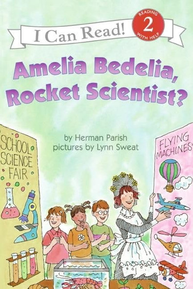 Amelia Bedelia, Rocket Scientist? (I Can Read Books: Level 2 (Harper Paperback))