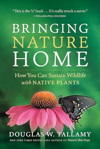 Bringing Nature Home: How You Can Sustain Wildlife with Native Plants