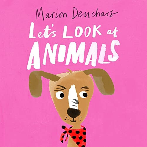 Let's Look at... Animals: Board Book (Let's Look at...) [Board book]