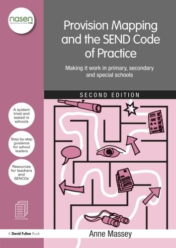 Provision Mapping and the SEND Code of Practice (David Fulton / Nasen)