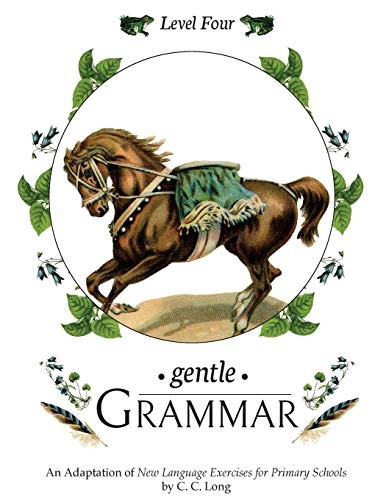 Gentle Grammar: Level 4 (Gentle Grammar)