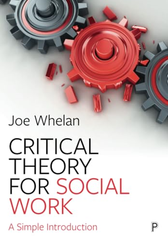 Critical Theory for Social  Work: A Simple Introduction