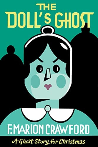 The Doll's Ghost (Seth's  - Christmas Ghost Stories)