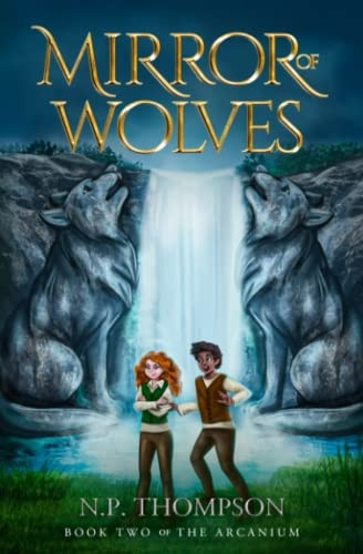 Mirror of Wolves (Arcanium)