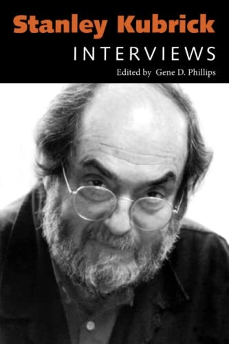 Stanley Kubrick: Interviews (Conversations with Filmmakers)