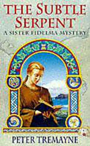 The Subtle Serpent (A Sister Fidelma Mystery: A Celtic Mystery)
