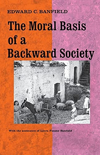 The Moral Basis of a Backward Society