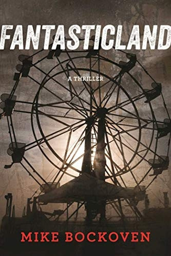 Fantasticland: A Novel