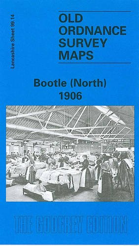 Bootle (North) 1906: Lancashire Sheet 99.14 (Old O.S. Maps of Lancashire)