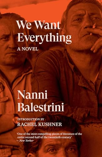 We Want Everything: A Novel